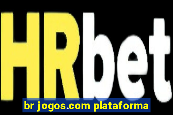 br jogos.com plataforma